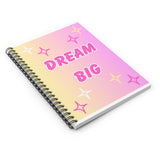 Dream big Spiral Notebook - Ruled Line/ pink journal