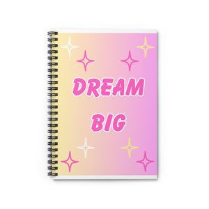 Dream big Spiral Notebook - Ruled Line/ pink journal