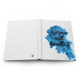 Karma will handle it journal/ Hardcover Journal Matte