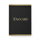 Execute journal/Hardcover Journal Matte/ black and gold journal/ Journal gift