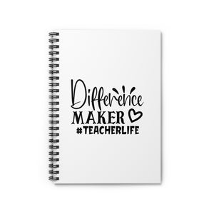 Teacher journal/ difference maker/ Spiral Notebook - Ruled Line