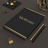 Motivate journal/Hardcover Journal Matte/ black and gold journal/ Journal gift