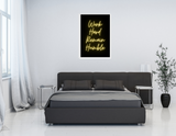 Work hard remain humble glossy poster