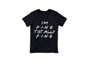 I'm fine shirt